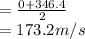 =\frac{0+346.4}{2} \\=173.2 m/s