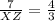 \frac{7}{XZ}=\frac{4}{3}