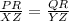 \frac{PR}{XZ}=\frac{QR}{YZ}