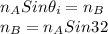 n_{A} Sin\theta_{i} = n_{B} \\n_{B} = n_{A} Sin32