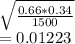 \sqrt{\frac{0.66*0.34}{1500} } \\=0.01223