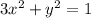 3x^2+y^2=1