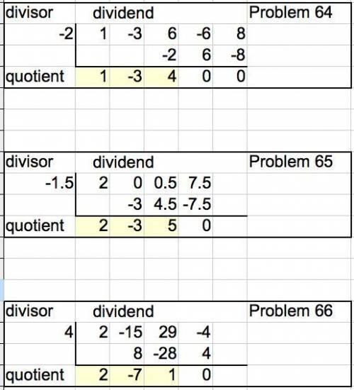 Dividing polynomials using synthetic and long division: for #64-66, a polynomial and a factor are gi
