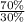 \frac{70\%}{30\%}