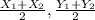 \frac{X_1+X_2}{2},\frac{Y_1+Y_2}{2}