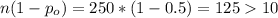 n(1-p_o)=250*(1-0.5)=12510