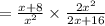 =  \frac{x + 8}{ {x}^{2}} \times  \frac{ {2x}^{2} }{2x + 16}