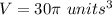 V=30\pi\ units^3