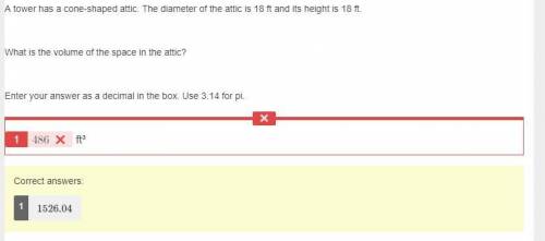 Atower has a cone-shaped attic. the diameter of the attic is 18 ft and its height is 18 ft. what is