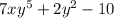 7xy^{5}+2y^{2}-10