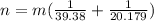 n = m(\frac{1}{39.38}+\frac{1}{20.179})
