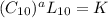 (C_{10})^{a}L_{10}=K