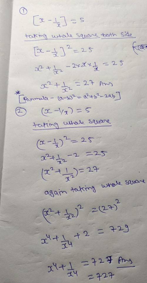 Pls  1. if [x-1/x]=5, then the value of [x2+1/x2] is [here~x2=xsquare (a)25 (b)27 (c)29 (d)none of t