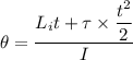 \theta=\dfrac{L_{i}t+\tau\times \dfrac{t^2}{2}}{I}