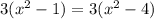 3(x^{2}-1)=3(x^{2}-4)