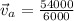 \vec v_a=\frac{54000}{6000}