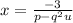 x= \frac{-3}{p-q^2u}