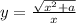 y= \frac{\sqrt{x^2 + a} }{x}