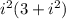 i^2(3+i^2)