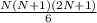 \frac{N(N+1)(2N+1)}{6}