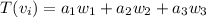 T(v_i)=a_1w_1+a_2w_2+a_3w_3