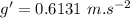 g'=0.6131\ m.s^{-2}