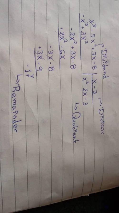 What is the quotient when x^3 -5x^2 + 3x -8 is divided by x-3 ?