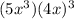 (5x^3)(4x)^3