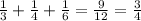 \frac{1}{3} + \frac{1}{4}+\frac{1}{6} = \frac{9}{12} =  \frac{3}{4}