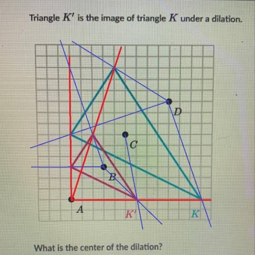 What is the center of dilation a b c d