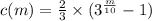 c(m)=\frac{2}{3}\times (3^{\frac{m}{10}}-1)