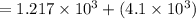 =1.217\times 10^3+(4.1\times 10^3)