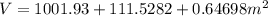 V=1001.93+111.5282+0.64698m^2