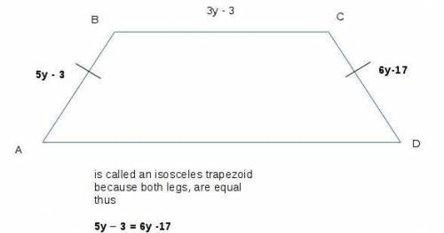 Isosceles trapezoid abcd has legs abb and cd and base bc if ab =5y-3,bc=3y-3,and cd=6y-17 find the v