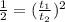 \frac{1}{2} = (\frac{t_1}{t_2})^2