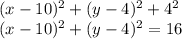 (x-10)^2 + (y-4)^2 + 4^2\\(x-10)^2 + (y-4)^2 = 16