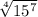 \sqrt[4]{15^7}