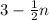 3-\frac{1}{2}n