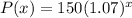 P(x)=150(1.07)^x