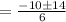 =\frac{-10\pm14}{6}