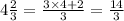 4\frac{2}{3} = \frac{3 \times 4 + 2}{3} = \frac{14}{3}