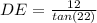 DE = \frac{12}{tan(22)}