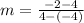 m=\frac{-2-4}{4-(-4)}