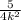 \frac{5}{4k^{2}}