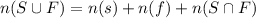 n(S \cup F) = n(s) + n(f) + n(S \cap F)