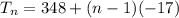 T_{n}=348+(n-1)(-17)