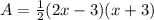 A=\frac{1}{2}(2x-3)(x+3)