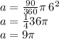 a =  \frac{90}{360} \pi \: 6 {}^{2}  \\ a =  \frac{1}{4} 36\pi \\ a = 9\pi