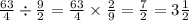 \frac{63}{4} \div \frac{9}{2} = \frac{63}{4} \times \frac{2}{9} = \frac{7}{2} = 3\frac{1}{2}