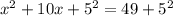 x^{2} +10x+5^2=49+5^2